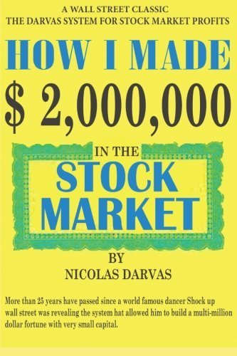 How I Made $2,000,000 in the Stock Market by Nicolas Darvas (2016-03-28)