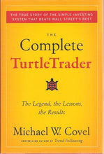 Load image into Gallery viewer, The Complete Turtle Trader: The Legend, the Lessons, the Results
